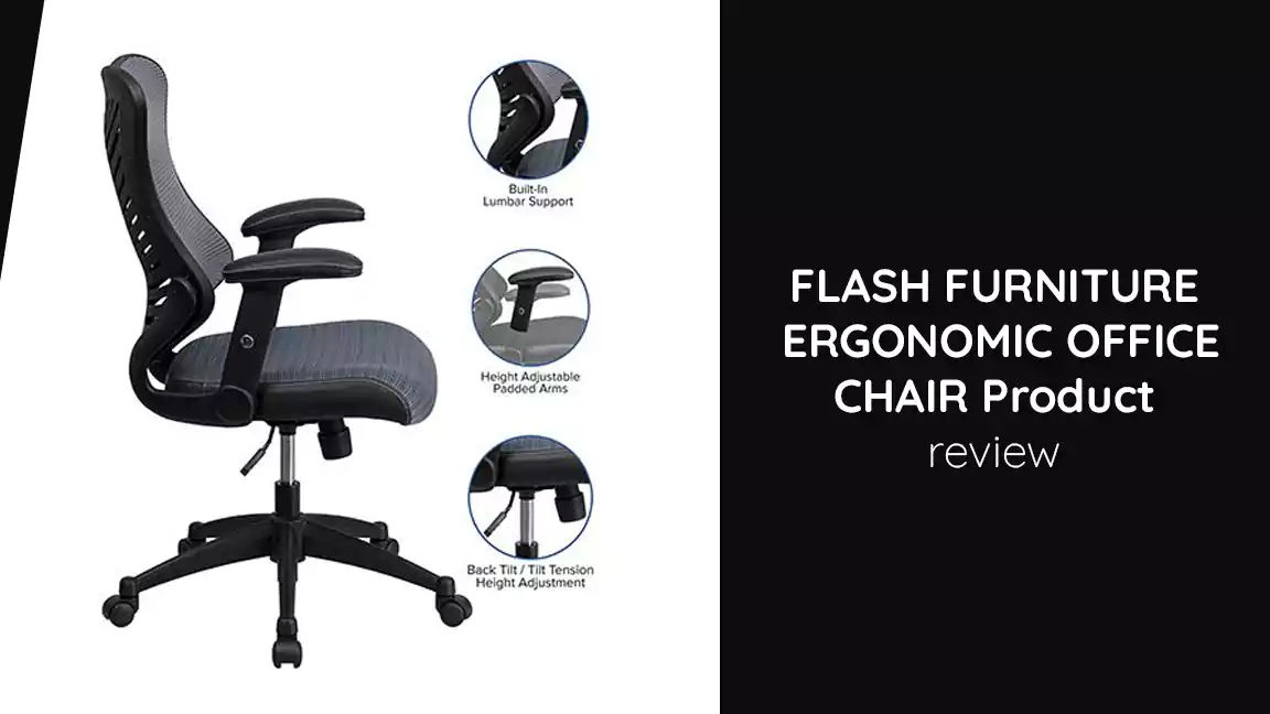 FLASH FURNITURE ERGONOMIC OFFICE CHAIR Product review